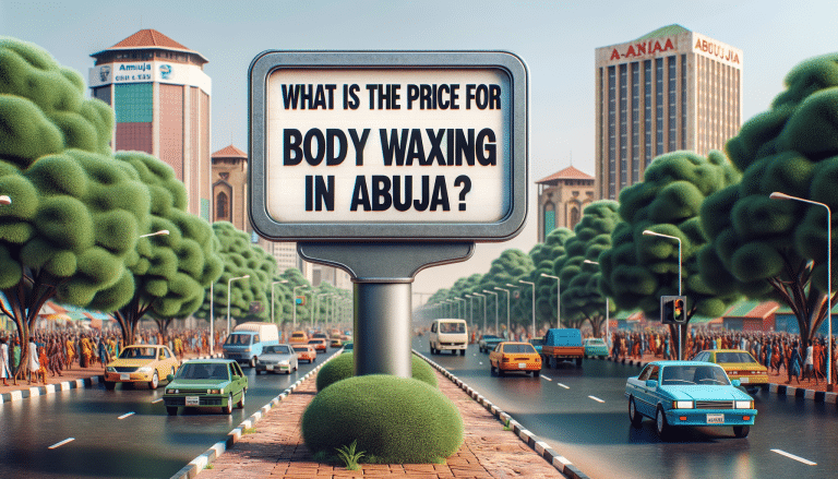 Billboard asking body waxing price in Abuja city